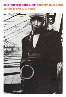 The Notebooks of Sonny Rollins