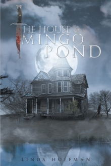 The House at Mingo Pond