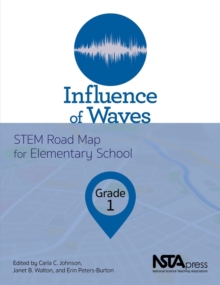 Influence of Waves, Grade 1 : STEM Road Map for Elementary School