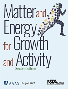 Matter and Energy for Growth and Activity : Student Edition