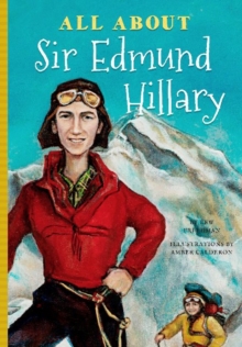 All About Sir Edmund Hillary, Paperback / softback Book All About Sir Edmund Hillary, Paperback / softback Book