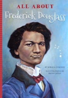 All About Frederick Douglass, Paperback Book All About Frederick Douglass, Paperback Book
