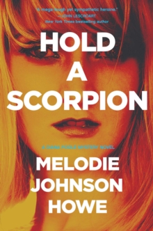 Hold a Scorpion : A Diana Poole Thriller