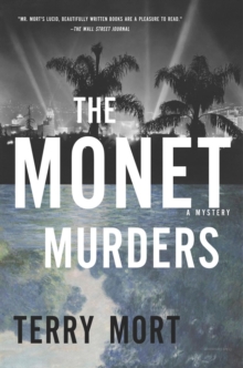 The Monet Murders : A Mystery, Paperback / softback Book The Monet Murders : A Mystery, Paperback / softback Book
