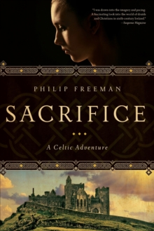 Sacrifice - A Celtic Adventure, Paperback Book Sacrifice - A Celtic Adventure, Paperback Book