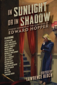 In  Sunlight or In Shadow : Stories Inspired by the Paintings of Edward Hopper