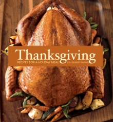 Thanksgiving : Recipes for a Holiday Meal