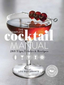 The Complete Cocktail Manual, Paperback Book The Complete Cocktail Manual, Paperback Book