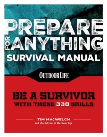 Prepare For Anything : 338 Essential Skills, Paperback Book Prepare For Anything : 338 Essential Skills, Paperback Book