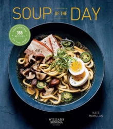 Insight Editions Soup Of The Day , 365 Recipes For Every Day Of The Year