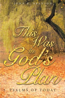 This Was in God's Plan: Psalms of Today