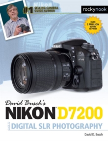 David Busch's Nikon D7200 Guide to Digital Slr Photography, Paperback Book David Busch's Nikon D7200 Guide to Digital Slr Photography, Paperback Book