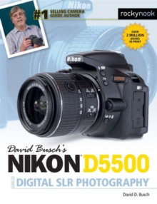 David Busch's Nikon D5500 Guide to Digital Slr Photography, Paperback Book David Busch's Nikon D5500 Guide to Digital Slr Photography, Paperback Book