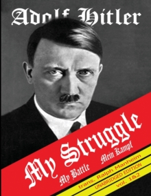 My Struggle : Mein Kampf English Version