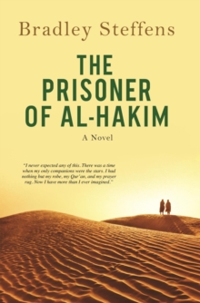 The Prisoner of Al Hakim, Paperback / softback Book The Prisoner of Al Hakim, Paperback / softback Book