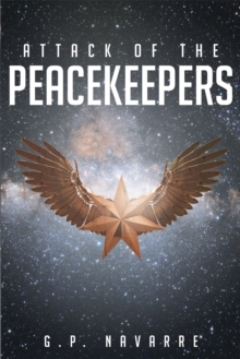 Attack Of The Peacekeepers