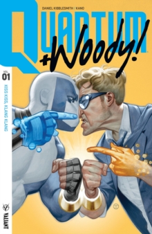 Quantum and Woody! (2017) Volume 1: Kiss Kiss, Klang Klang, Paperback / softback Book Quantum and Woody! (2017) Volume 1: Kiss Kiss, Klang Klang, Paperback / softback Book