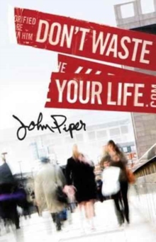 Don`t Waste Your Life (Pack Of 25)