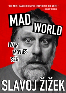 Mad World : War, Movies, Sex