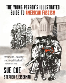 The Young Person's Illustrated Guide To American Fascism