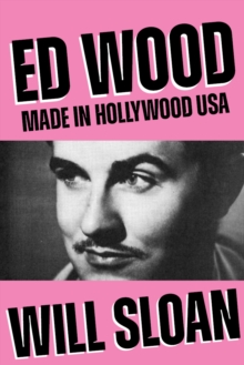 Or Books Ed Wood , Made In Hollywood Usa