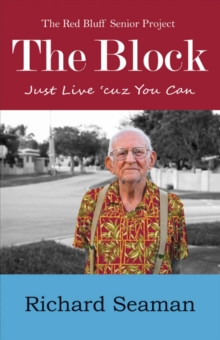 The Block : Just Live 'cuz You Can, Paperback / softback Book The Block : Just Live 'cuz You Can, Paperback / softback Book