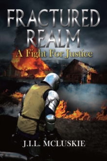 Fractured Realm : A Fight for Justice, Paperback / softback Book Fractured Realm : A Fight for Justice, Paperback / softback Book