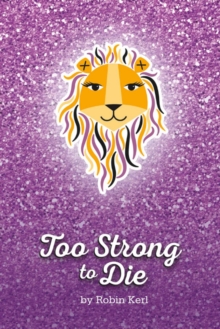 Too Strong to Die, Paperback / softback Book Too Strong to Die, Paperback / softback Book