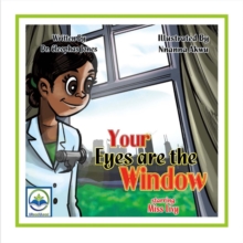 Your Eyes Are the Window Starring Miss Livy, Paperback / softback Book Your Eyes Are the Window Starring Miss Livy, Paperback / softback Book
