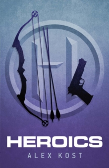 Heroics, Paperback / softback Book Heroics, Paperback / softback Book