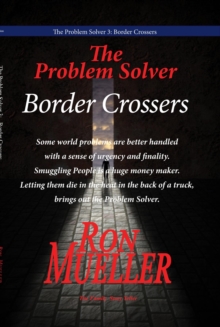 The Problem Solver 3 : Border Crossers