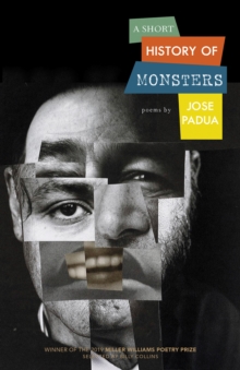 A Short History of Monsters : Poems, Paperback / softback Book A Short History of Monsters : Poems, Paperback / softback Book