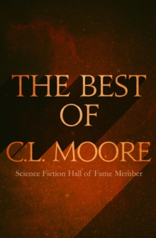 The Best of C.L. Moore