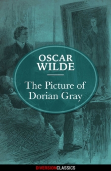 The Picture of Dorian Gray (Diversion Classics)