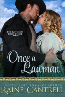 Once a Lawman : The Kincaids - Book Three