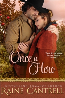 Once a Hero : The Kincaids - Book Four