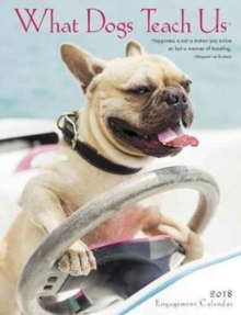 What Dogs Teach Us 2018 Engagement Calendar, Calendar Book What Dogs Teach Us 2018 Engagement Calendar, Calendar Book