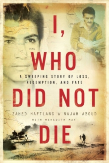 I, Who Did Not Die, Hardback Book I, Who Did Not Die, Hardback Book