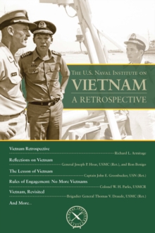 The U.S. Naval Institute on Vietnam: A Retrospective