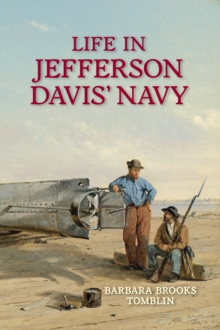 Life In Jefferson Davis's Navy