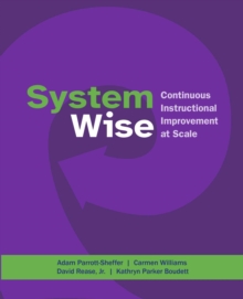 System Wise : Continuous Instructional Improvement at Scale