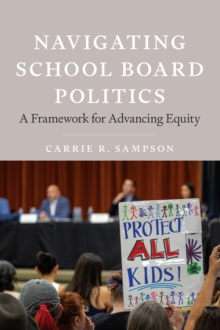 Navigating School Board Politics : A Framework for Advancing Equity