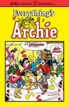 Everything's Archie Vol 1., Paperback / softback Book Everything's Archie Vol 1., Paperback / softback Book