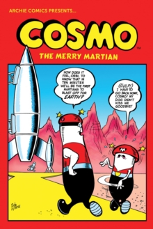 Cosmo: The Complete Merry Martian, Paperback / softback Book Cosmo: The Complete Merry Martian, Paperback / softback Book