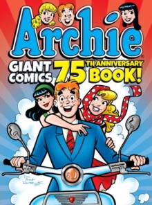 Archie Giant Comics 75th Anniversary Book, Paperback Book Archie Giant Comics 75th Anniversary Book, Paperback Book