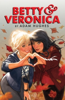 Betty & Veronica Volume 1, Paperback / softback Book Betty & Veronica Volume 1, Paperback / softback Book