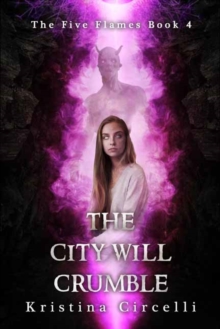 The City Will Crumble, Paperback / softback Book The City Will Crumble, Paperback / softback Book