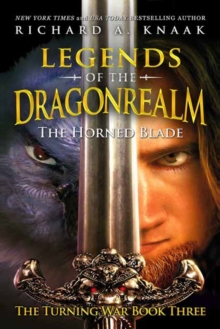 Legends of the Dragonrealm : The Horned Blade, Paperback Book Legends of the Dragonrealm : The Horned Blade, Paperback Book