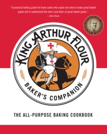 Countryman Press King Arthur Flour Baker's Companion, The All-Purpose Baking Cookbook