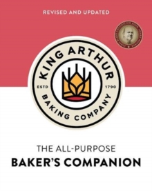 Ww Norton & Co The King Arthur Baking Company's All-Purpose Baker's Companion (Revised And Updated)